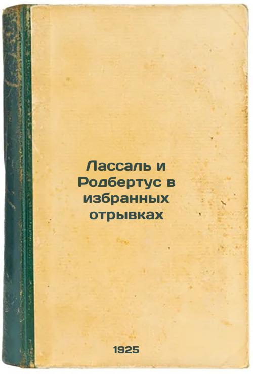 Lassal and Rodbertus in selected passages