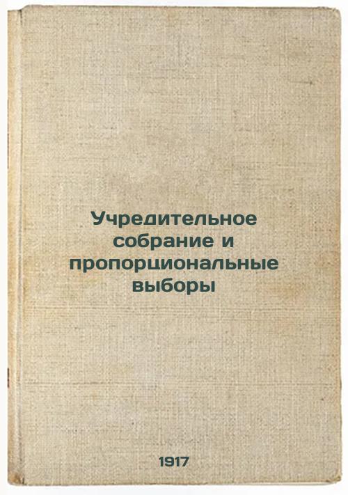 Constituent Assembly and Proportional Elections