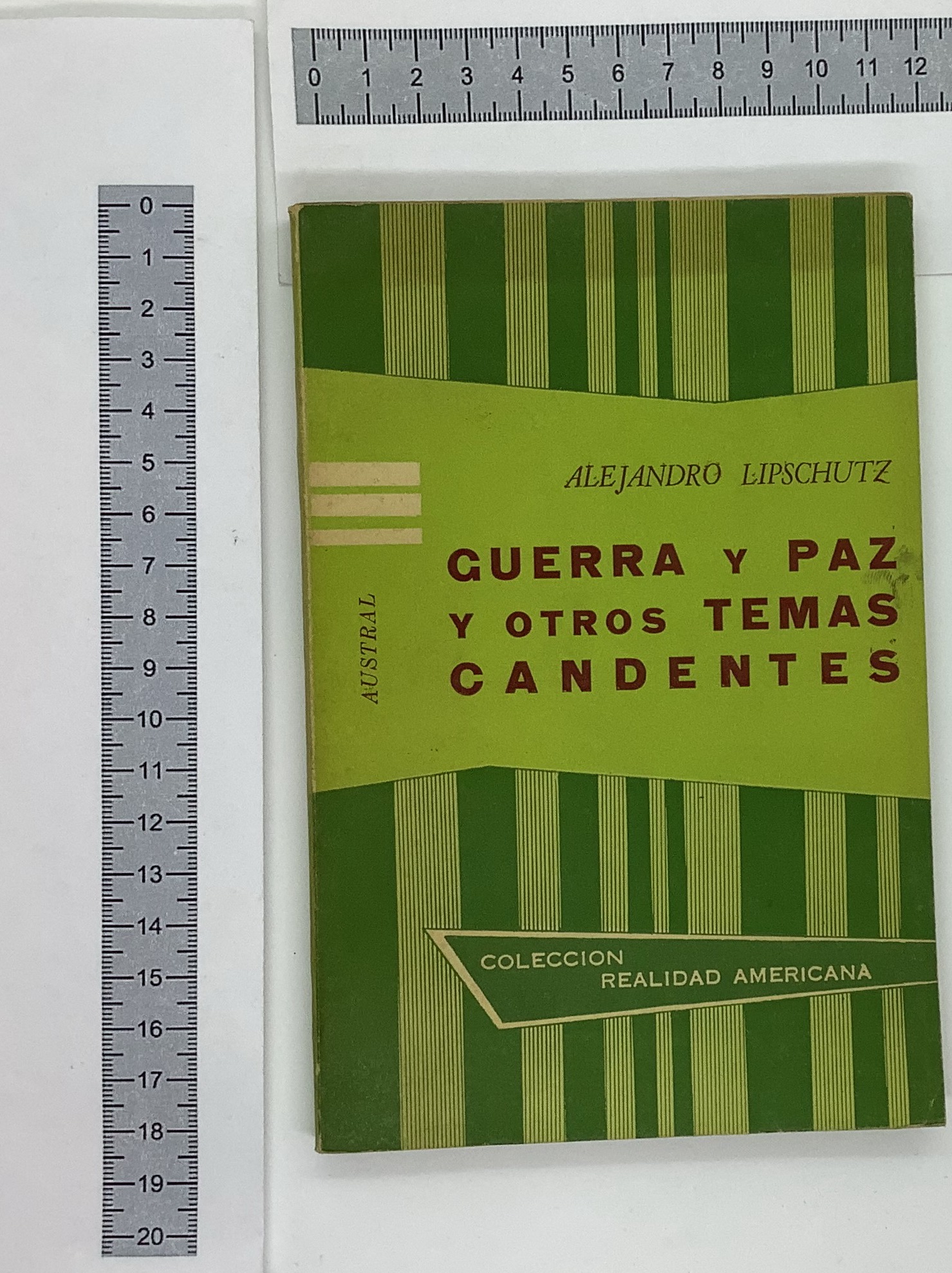 Guerra y Paz y otros Temas Candenes