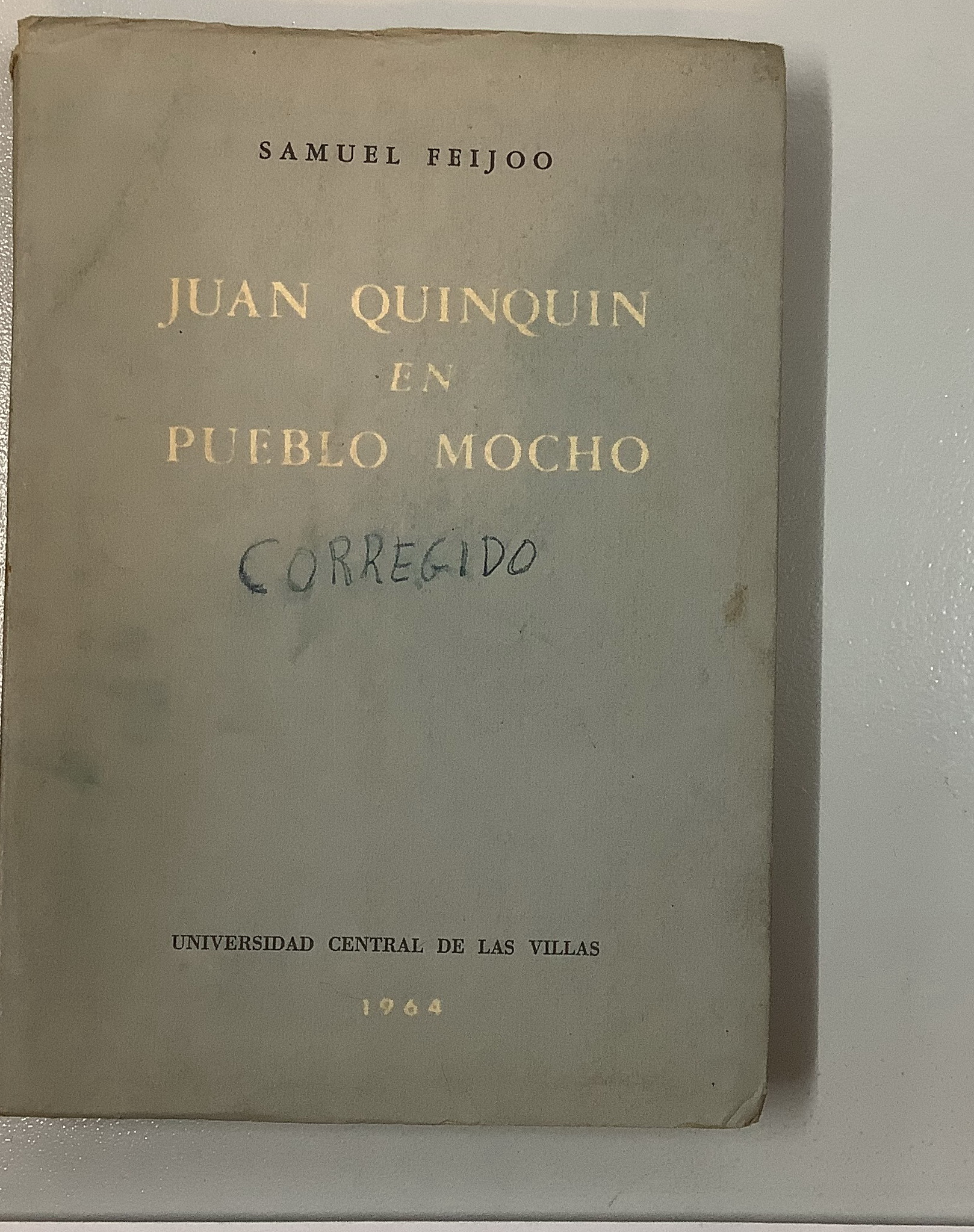 Juan quinquin en pueblo Mocho
