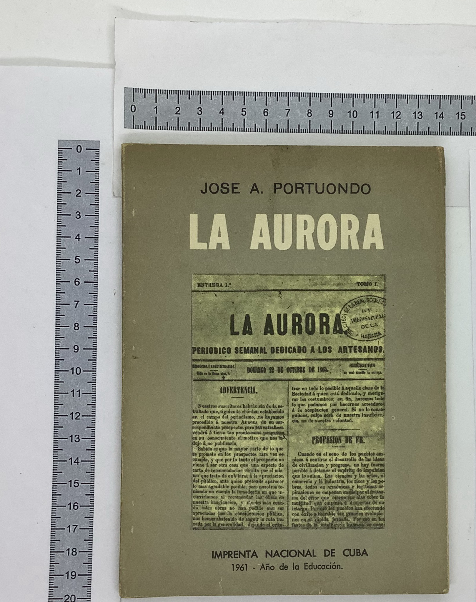 La Aurora y los comienzos de la prensa y de la organizacion obrera en Cuba