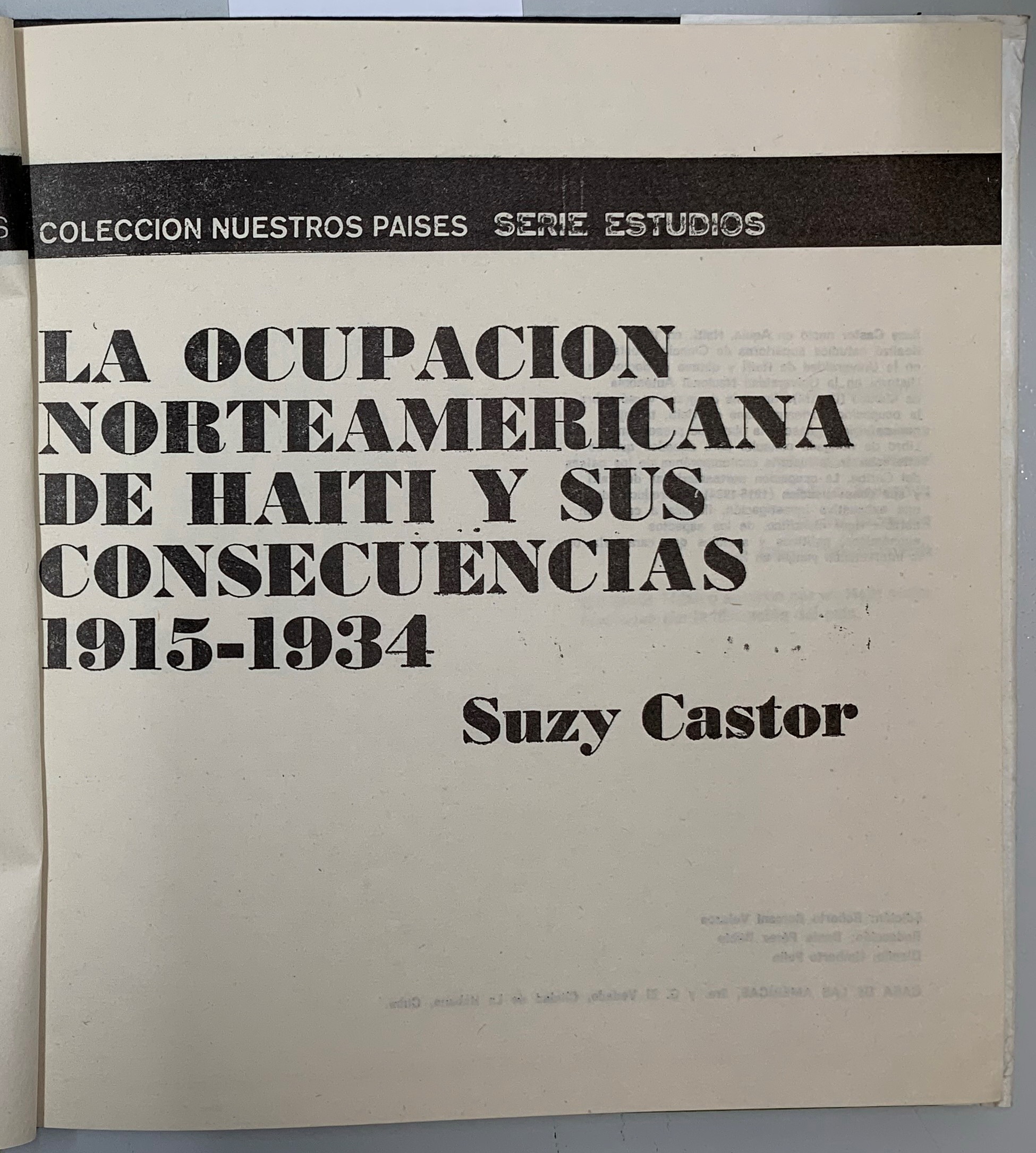 La Ocupation Norteamericana De Haiti Y Sus Consecuencias 1915-1934, Suzy Castor