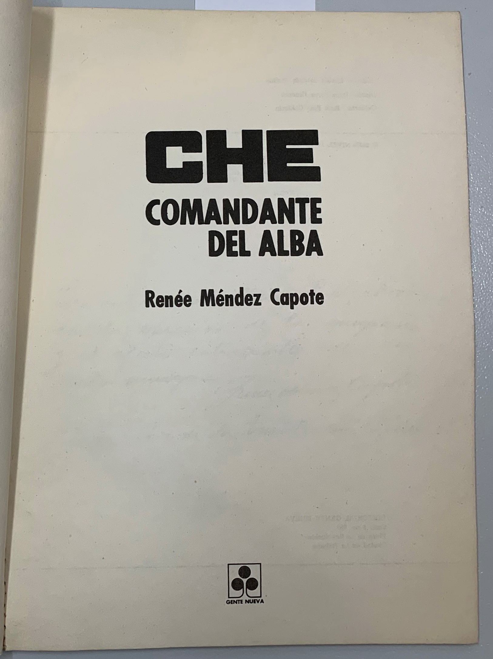Che, comandante del alba, Renee Mendez Capote