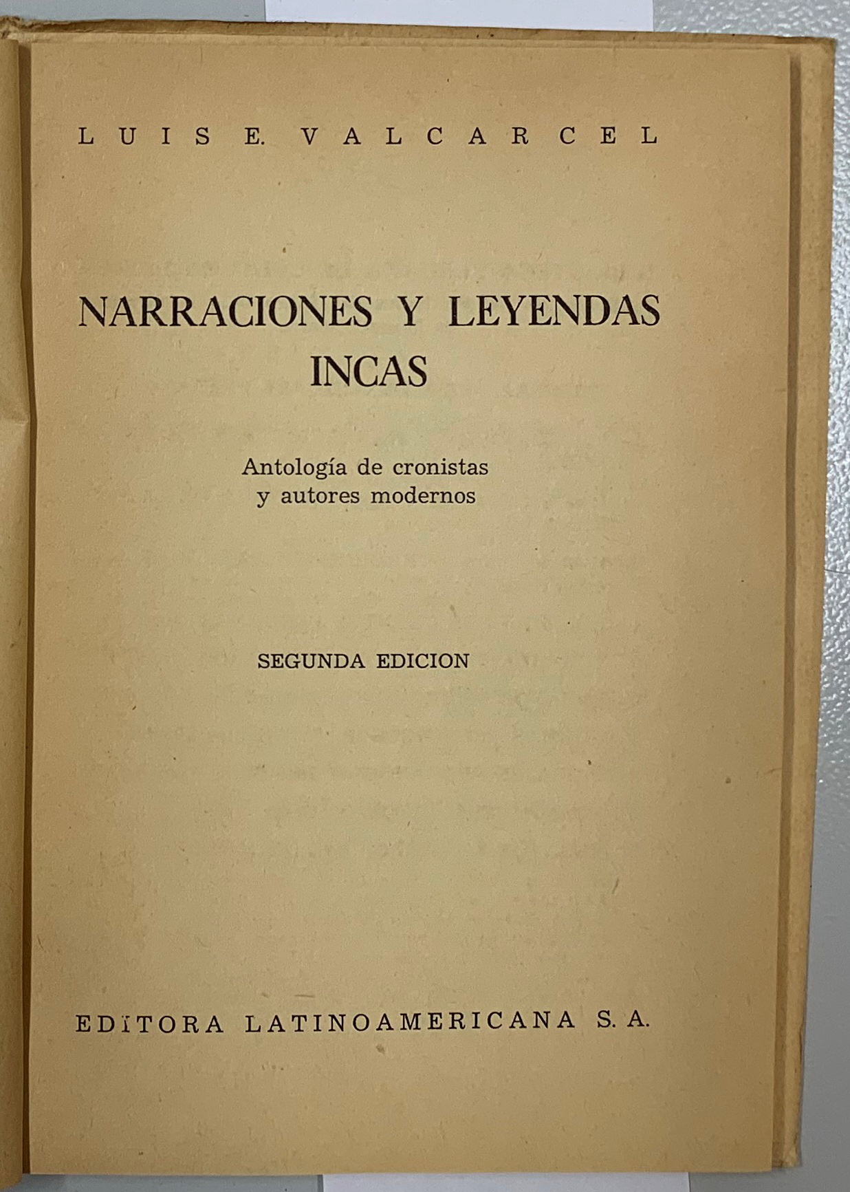 Narraciones y leyendas incas, Luis E. Valcarcel