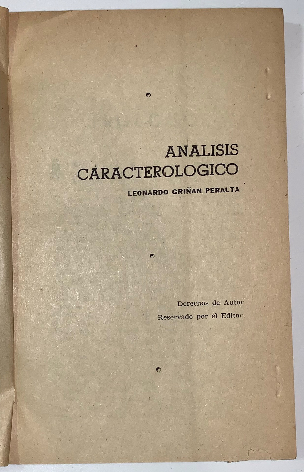 Ananlisis Caracterologico Leonardo Grinan Peralta, Antonio Maceo