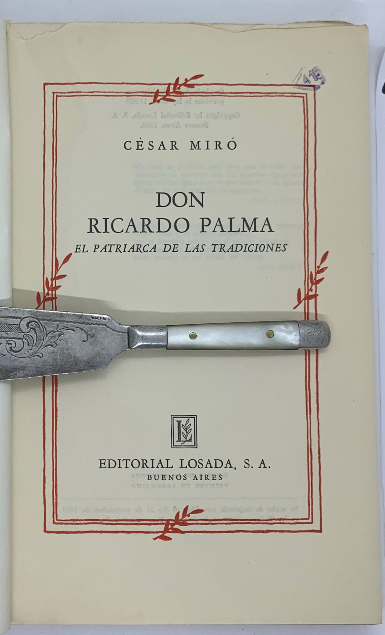 Don Ricardo Palma El Patriarca de las tradiciones, Cesar Miro