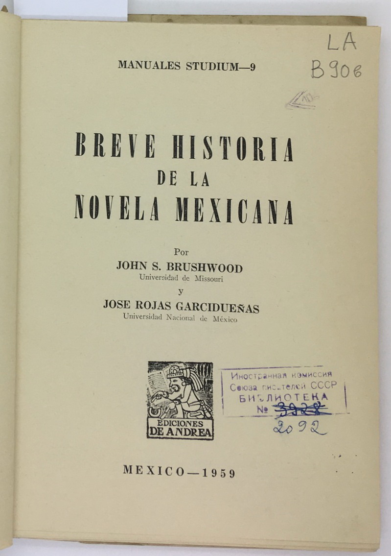 Breve historia de la novela mexicana, John Stubbs Brushwood, Jose Rojas Garciduenas