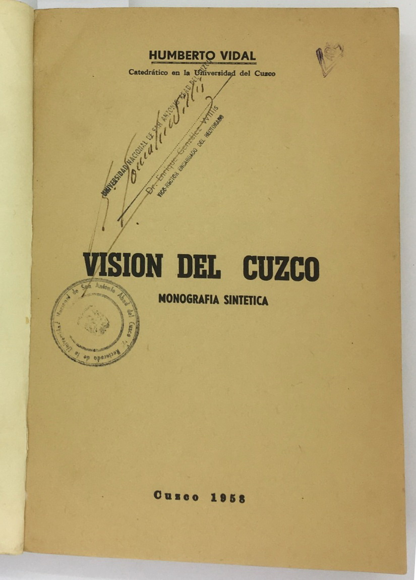 Vision del Cuzco: monografia sintetica, Humberto Vidal