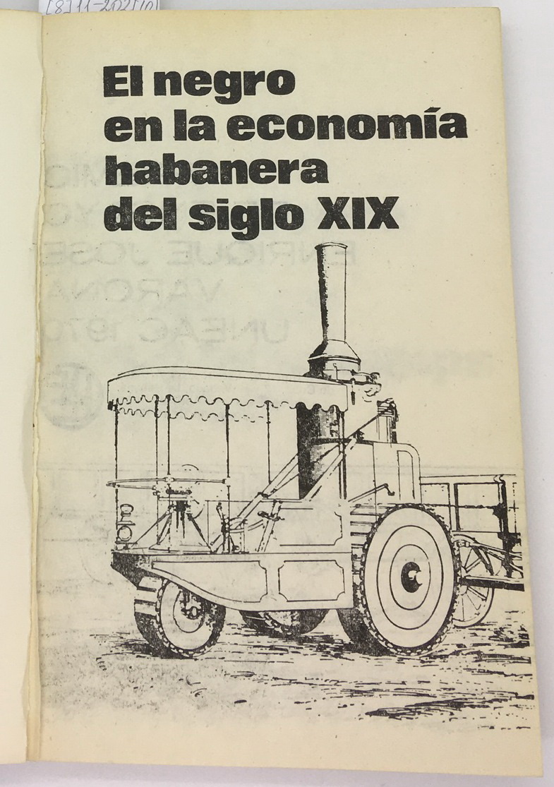 El negro en la economia habanera del siglo XIX, Pedro Deschamps Chapeaux