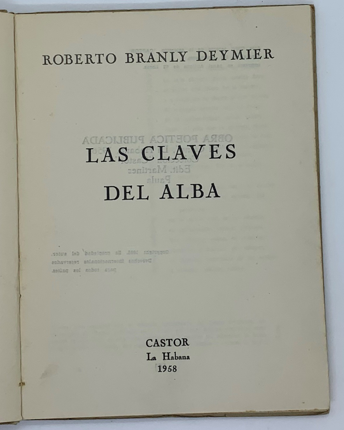 Las Claves del Alba, Roberto Branly Deymier