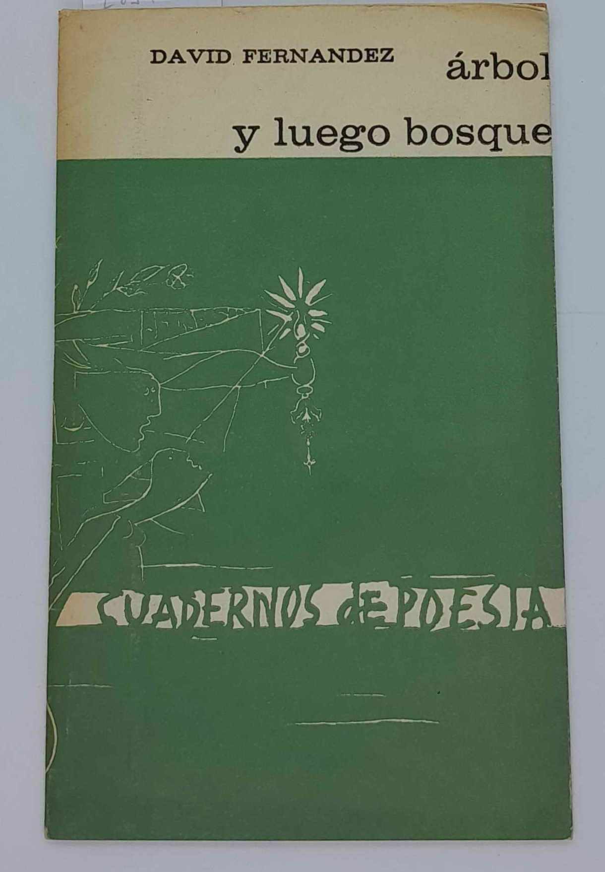 Cuadernos de Poesia Y Luego Bosque