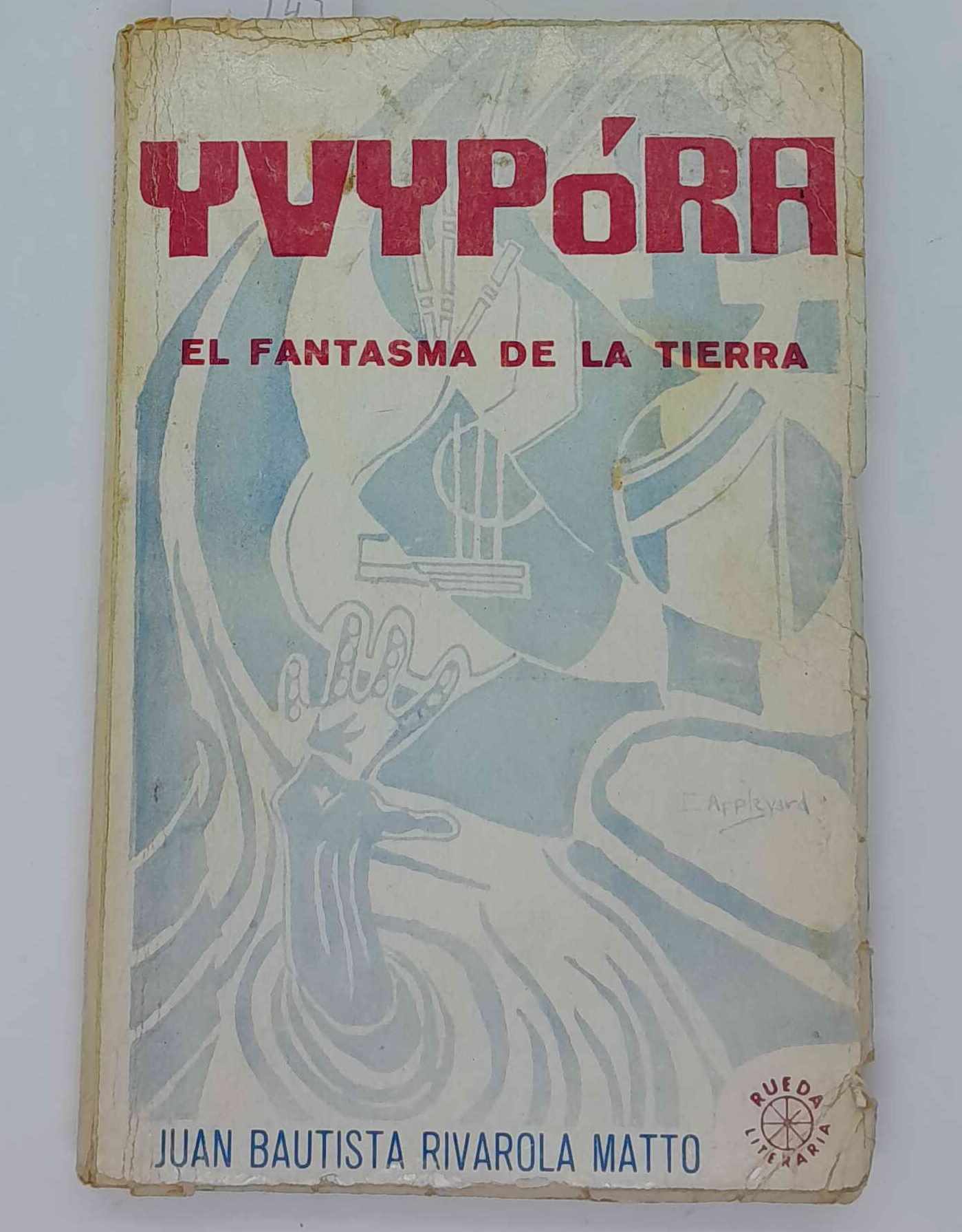 YVYPoRA el Fantasma de la Tierra