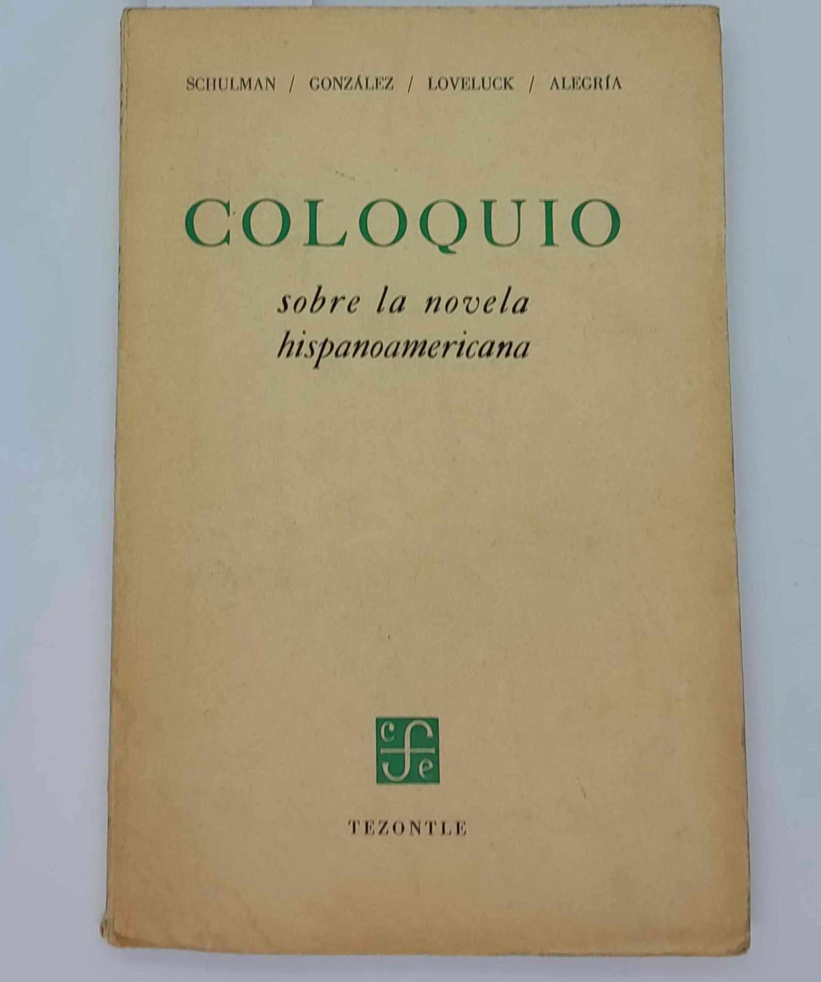 Coloquio, Sobre la novela Hispanoamericana