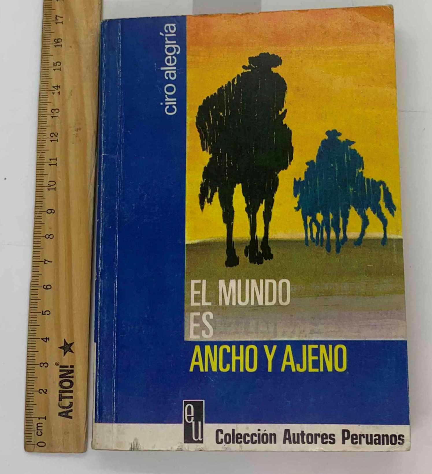 el mundo es ancho y ajeno. T. 2