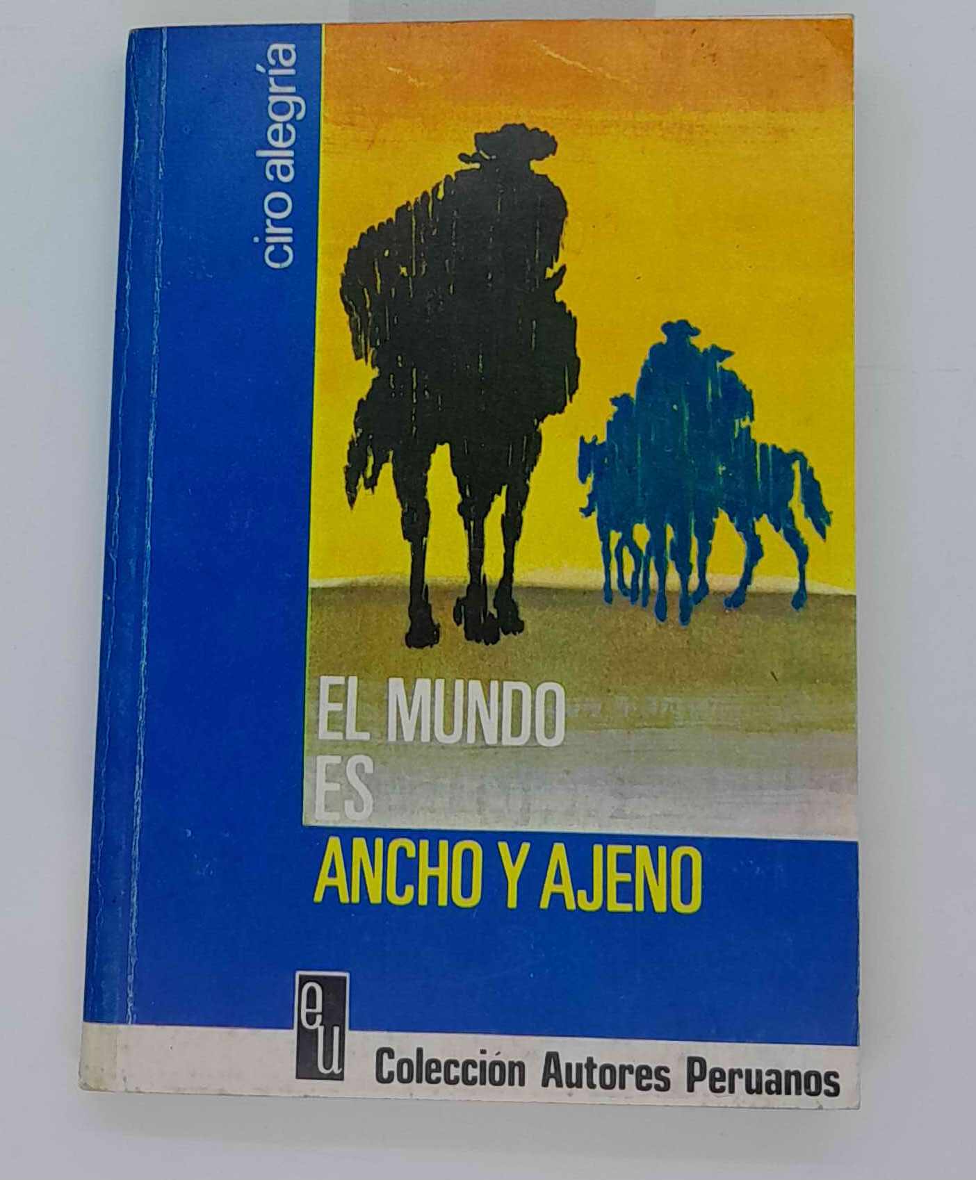 El mundo es ancho y ajeno