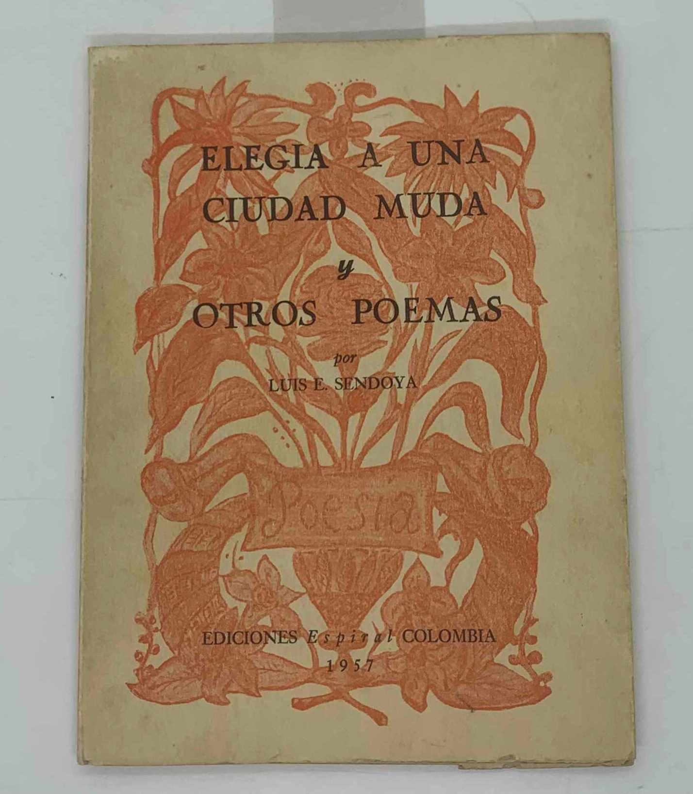 Elegia a una ciudad muda: y otros poemas