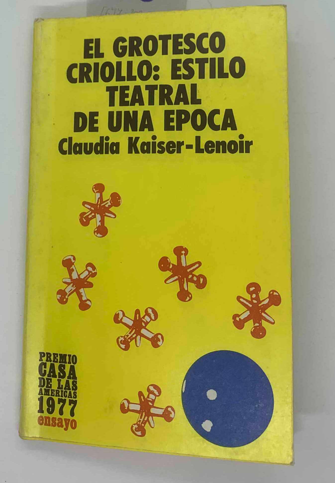 El Grotesco Criollo: Estilo Teatral de una Epoca