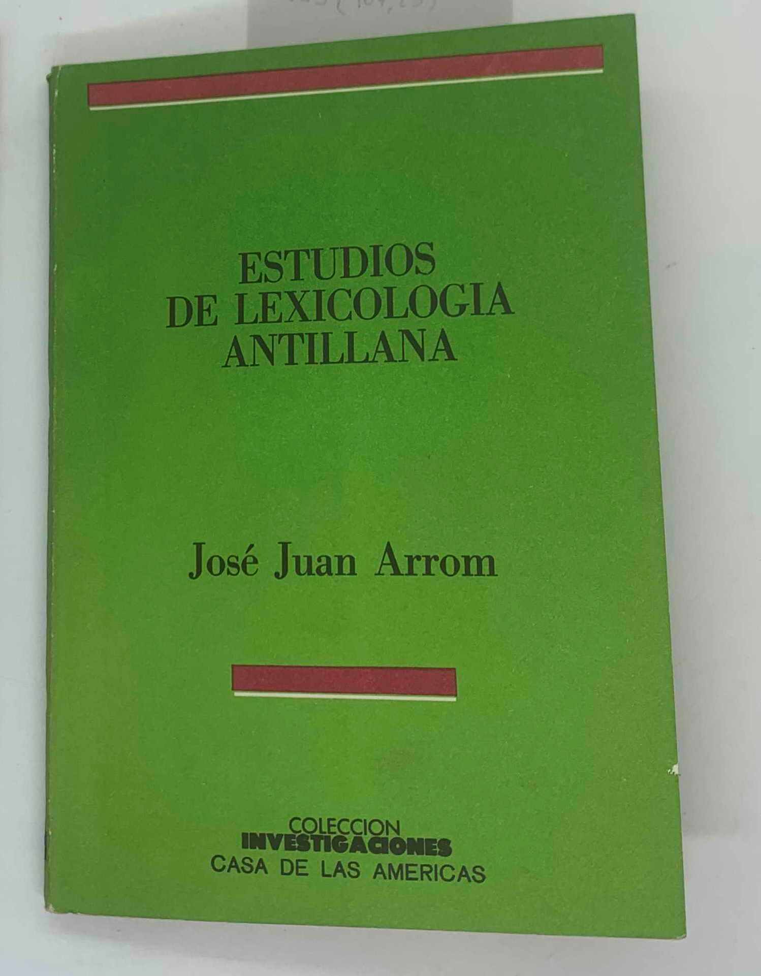 Estudios de Lexicologia Antillana