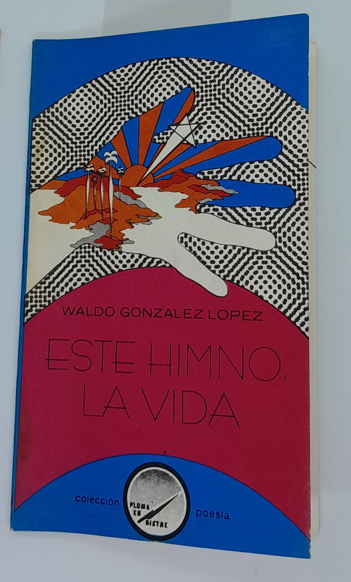 Este himno la vida