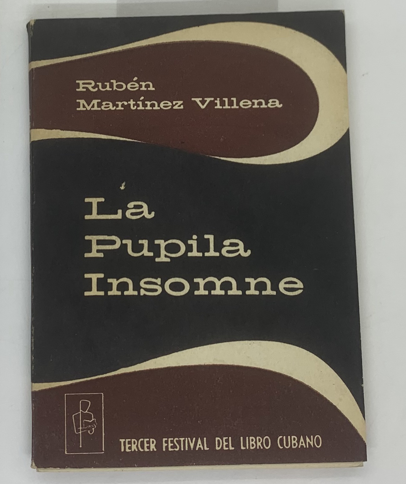 La pupila insomne : con un bosquejo biografico de Raul Roa
