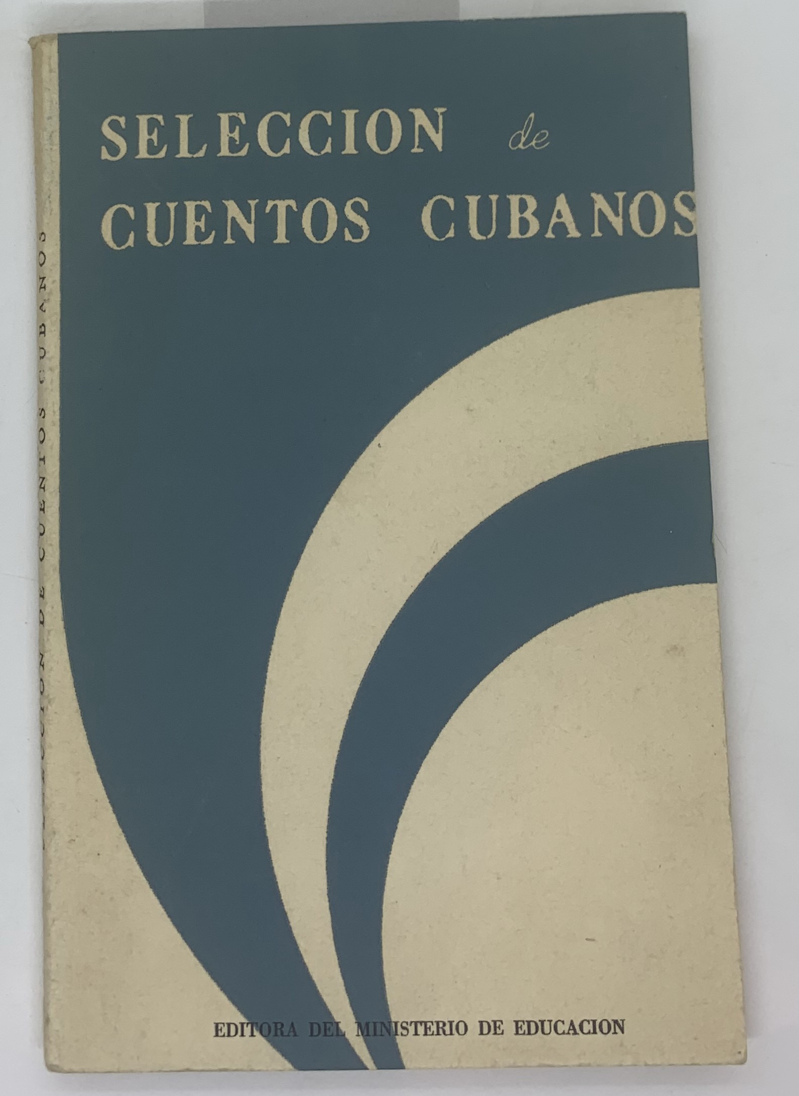 Seleccion de Cuentos Cubanos.