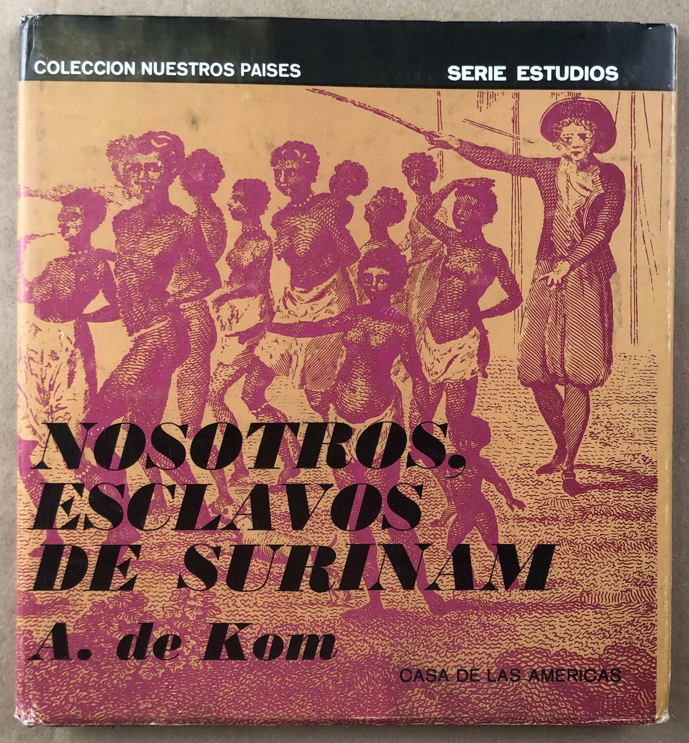 Nosotros, esclavos de surinam