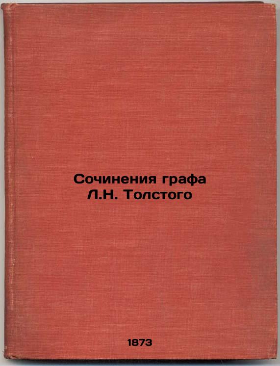 Works by Count L.N. Tolstoy