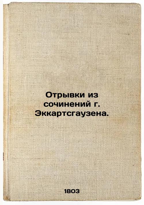 Excerpts from Eckartshausen's writings.