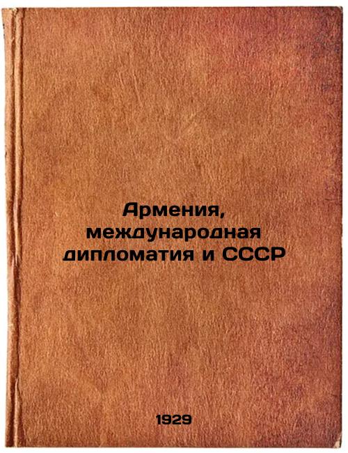 Armenia, International Diplomacy and the USSR