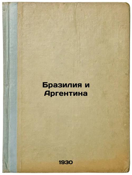 Brazil and Argentina