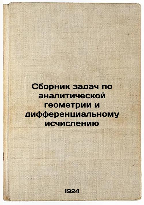 Compendium of problems in analytical geometry and differential calculus