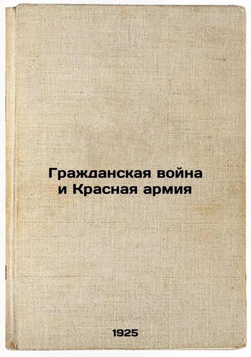 Civil War and the Red Army