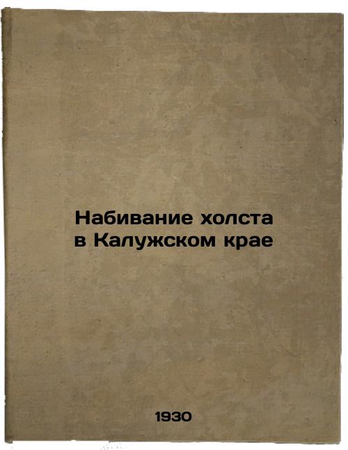 Canvassing in Kaluga Region