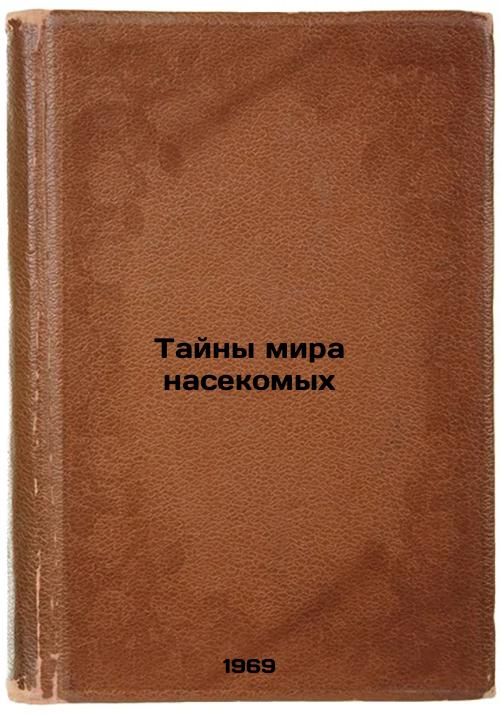 Tayny mira nasekomykh. In Russian